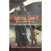Singhal's Labour Law 1 for LL.B (New Syllabus) by B. K. Goyal | Dukki Law Notes